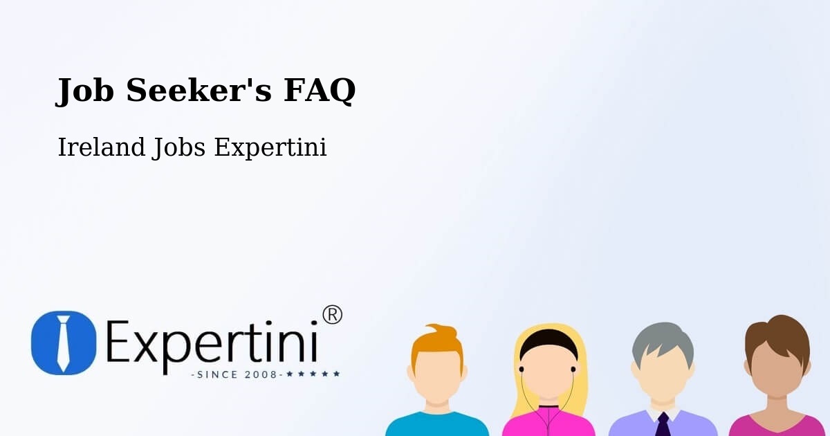 Job Seeker FAQ – Donegal - Ireland Jobs Expertini